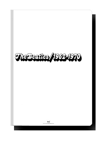 Beatles - (Guitar Songbook) Partitions 1962 - 1970