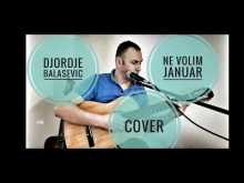 Embedded thumbnail for Ne volim januar - Djordje Balasevic - Cover na gitari