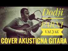 Embedded thumbnail for Dodji Parni Valjak Cover na akusticnoj gitari 